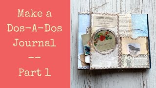 Make a dos-a-dos journal with me! (Part 1)