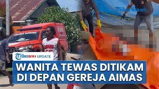 Dipicu Masalah Orang Ketiga, Pria di Sorong Nekat Tikam Eks Istri di Depan Gereja Aimas hingga Tewas