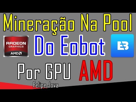 Minerando No Eobot Com GPU AMD