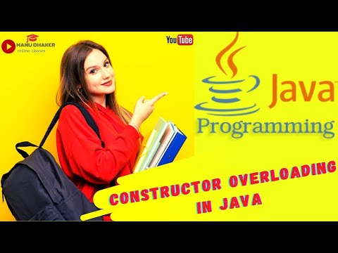 Lecture 9 Constructor Overloading In Java Java Tutorials In Hindi For Beginners