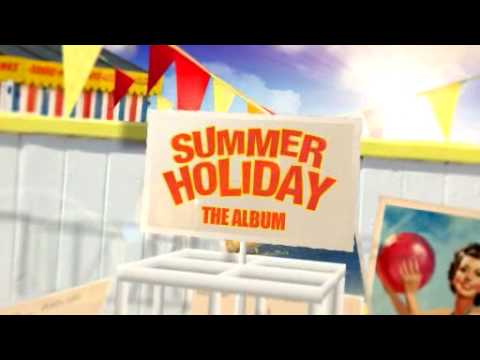 Summer Holiday: The Album - Out Now - TV Ad