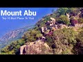 Mount Abu - Top 10 Best Places to visit in Mount Abu