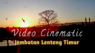 Video Cinematic | Jembatan Lenteng Timur - Shot by Mjx Bugs B12 Eis