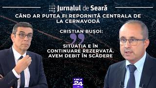 Jurnalul de seară: Când ar putea fi repornită centrala de la Cernavodă