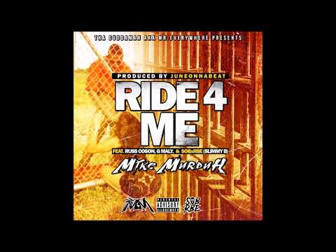 Ride 4 Me ft Russ Coson, G Maly & (SOBxRBE) Slimmy B [NEW]