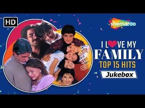 International Family Day Special | परिवार दिवस के स्पेशल गाने | It's My Family | Popular Songs