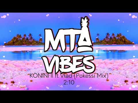 •2K21 KONINI II ft Vlad ( Pokessi Mix )•