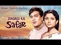 Zindegi Ka Safar Safar Hindi Film Song SBR SONGS Mp3