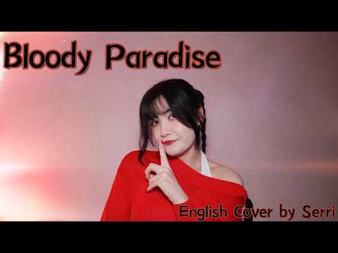 ENHYPEN (엔하이픈) - Bloody Paradise || English Cover by SERRI