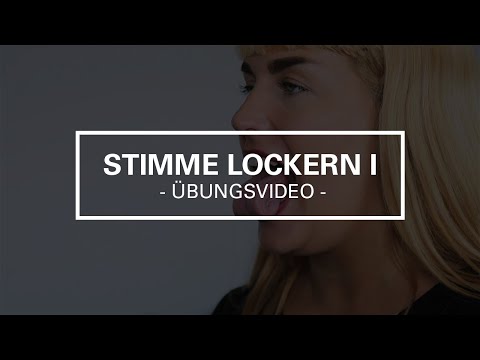 Stimme lockern I