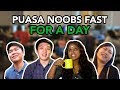 Noobs Puasa For A Day | SAYS Challenge