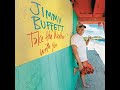 Whoop dee doo - Jimmy Buffett feat. Mark Knopfler