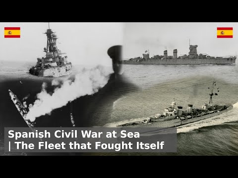 The Spanish Civil War at Sea - The Fleet that Fought Itself