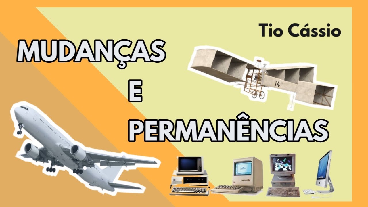 Mudanças e permanências