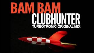 Download lagu Clubhunter - Bam Bam (Turbotronic Extended Mix) mp3 Download lagu Clubhunter - Bam Bam (Turbotronic Extended Mix) mp3