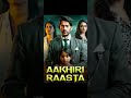 Aakhri Raasta Manika Malhotra Hiten Tejwani Mishmeedas