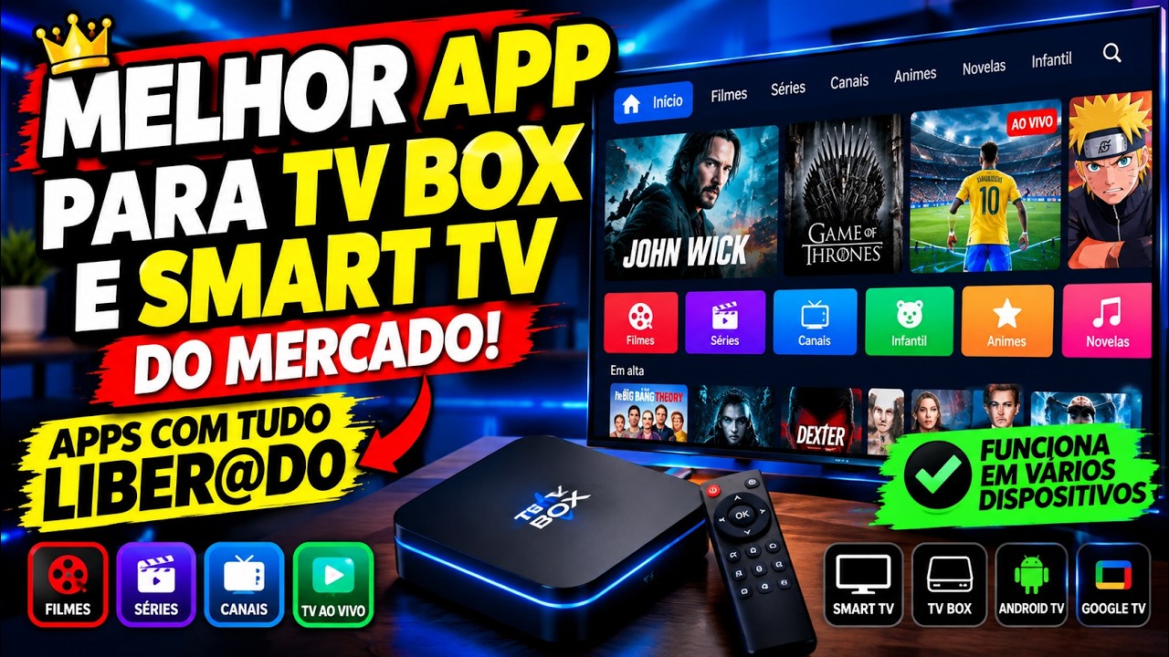 MELHOR APP PARA TV BOX E SMART TV DO MERCADO! APPS COM TUDO LIBER@DO - APLICATIVO BOM PARA TV BOX