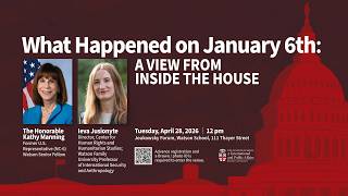 What Happened on January 6th: A View from Inside the House