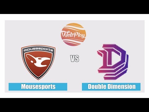 Mousesports vs Double Dimension Game3- WellPlay Invitational #9 - DD vs Mousesports