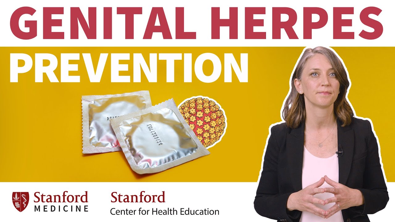 The best ways to prevent genital herpes | Stanford Center for Health Education