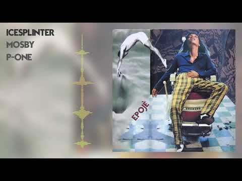 IceSplinter - EPOJÈ (ft. Mosby Strawberry & P-One) [Official Audio]