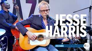 Jesse Harris "Where's Your Shadow" en session TSFJAZZ !