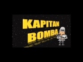 Kapitan Bomba - Babe I love you very much(cała ...