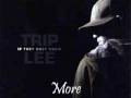 Trip Lee More