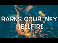 Barns Courtney - Hellfire Lyrics