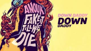 Down Daddy Down - Anouk (Lyric Video)