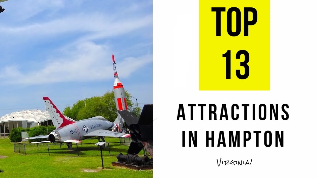 Top 13. Best Tourist Attractions in Hampton - Virginia
