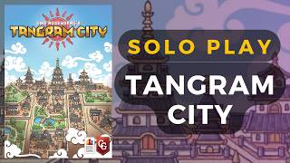 Tangram City Board Game Solo Playthrough | DaniCha