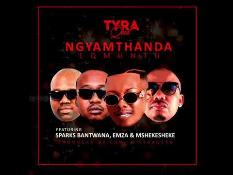 TyraQeed ft Sparks Bantwana, Emza & Mshekesheke - Ngyamthanda Lomuntu