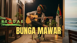 Download lagu Bunga Mawar - The Mercy's [Reggae Version by Songgelia] mp3