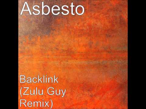 Backlink (Zulu guy remix) by Asbesto