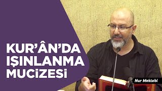 Kur'ân'daki Mucizeler Nelerdir? Kur'an Teknolojik Gelişmelerden Bahsediyor Mu? - Uğur Akkafa