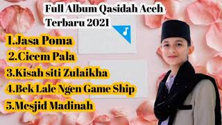 Download lagu Full Album Qasidah Aceh || Shahidul aulia Bikin Merinding 2021 mp3