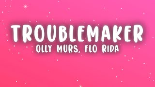Download lagu Olly Murs - Troublemaker (Lyrics) ft. Flo Rida mp3