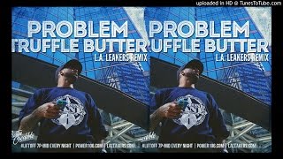 Problem - Truffle Butter Freestyle (Official Cover + Lyrics)