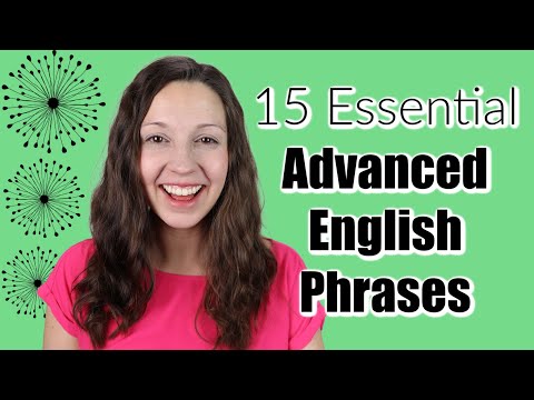 15 Essential Advanced English Phrases: Do you know them?