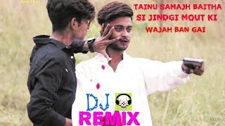 Download lagu Tenu samajh Baitha Si Main Zindagi 3d dj remix Song Love Dj Song danger dj mp3 Download lagu Tenu samajh Baitha Si Main Zindagi 3d dj remix Song Love Dj Song danger dj mp3