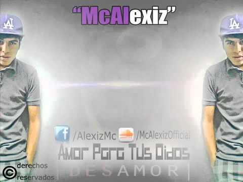 3  Mc Alexis   Eres mi gran amor Amor para tus oidos)