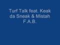 Turf Talk feat. Keak da Sneak & Mistah F.A.B.  - 4 Freaks