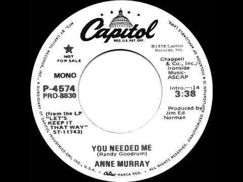1978 Anne Murray - You Needed Me (mono radio promo 45)