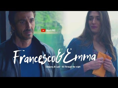 Francesco&Emma - One Step From Heaven [5x05] II All Through The Night [+Subs]