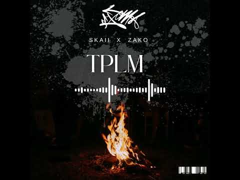 Skaii34 TPLM feat Zako