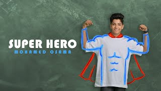 كلمات اغنية سوبر هيرو محمد اسامة 2