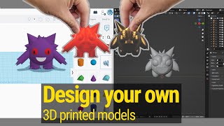 Simple ways to create your own 3D models for 3D printing