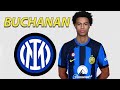 Tajon BUCHANAN ● Welcome to Inter Milan ⚫️🔵🇨🇦