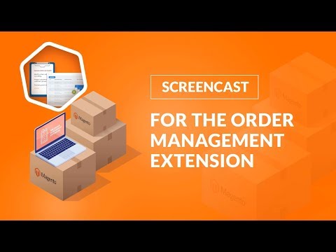 Order Management extension for Magento 2